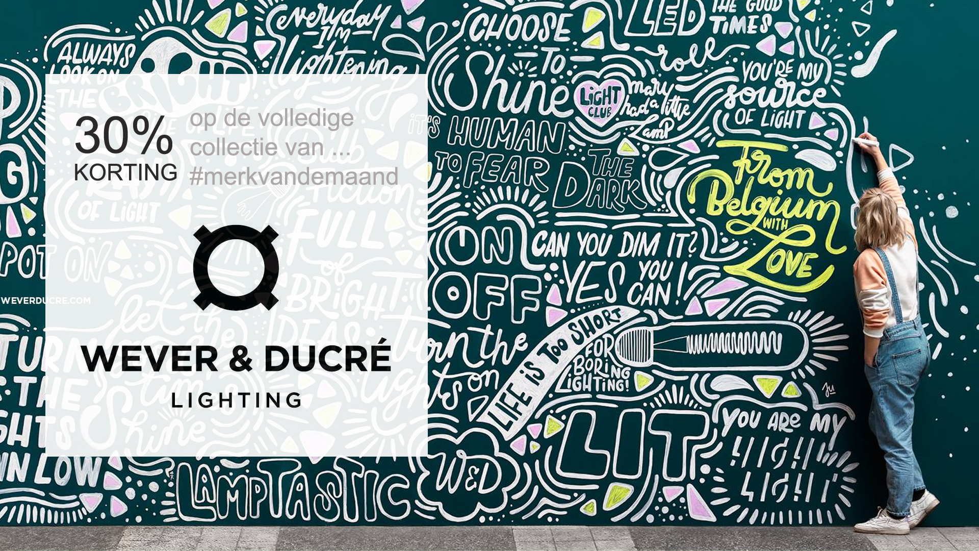 Lightfactory_wever&ducre_korting_sale_30%_merkvandemaand_februari_2019